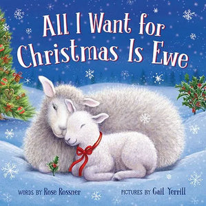 All I Want for Christmas is Ewe